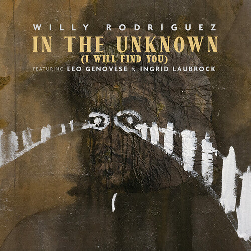 Willy Rodriguez: In the Uknown (I Will Find You) - COMPACT DISCS