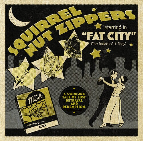 Squirrel Nut Zippers: Squirrel Nut Zippers Starring In Fat City (The Ballad Of Lil' Tony) - COMPACT DISCS