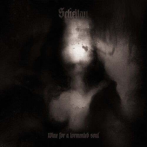 Scheitan: Wine For A Tormented Soul - VINYL LP