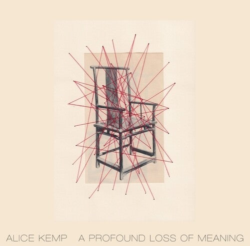 Kemp, Alice: A Profound Loss Of Meaning - VINYL LP