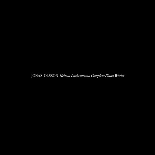 Jonas Olsson: Helmut Lachenmann Complete Piano Works - COMPACT DISCS