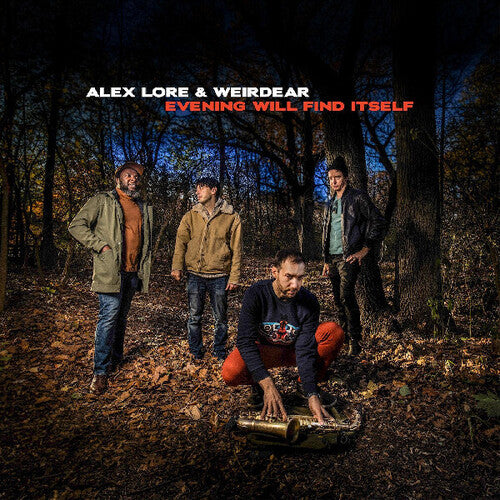 Lore, Alex / Weirdear: Evening Will Find Itself - VINYL LP