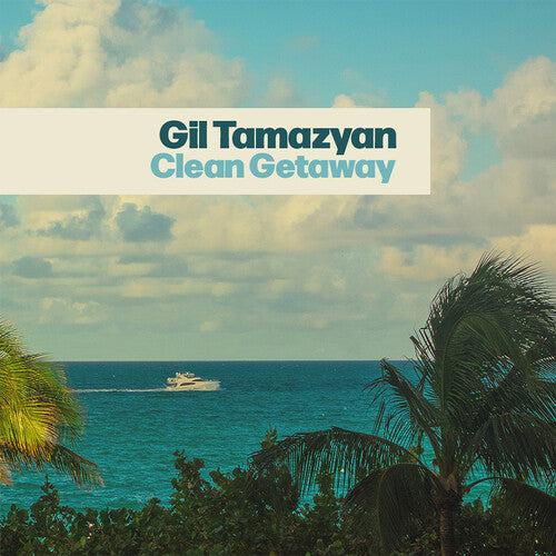 Tamazyan, Gil: Clean Getaway - VINYL LP