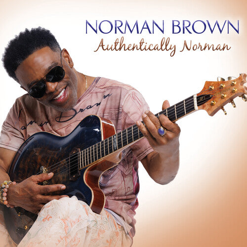 Norman Brown: Authentically Norman - COMPACT DISCS