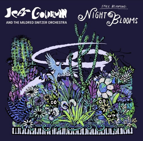 Goldblum, Jeff & Mildred Snitzer Orchestra: Night Blooms - VINYL LP