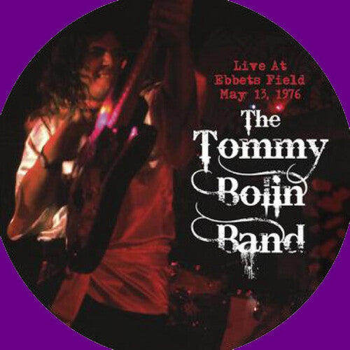 Tommy Bolin: Live At Ebbets Field 5-13-76 - VINYL LP