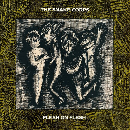The Snake Corps: Flesh On Flesh - COMPACT DISCS