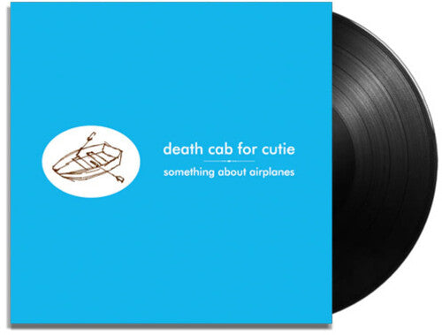 Death Cab for Cutie: Something About Airplanes - VINYL LP
