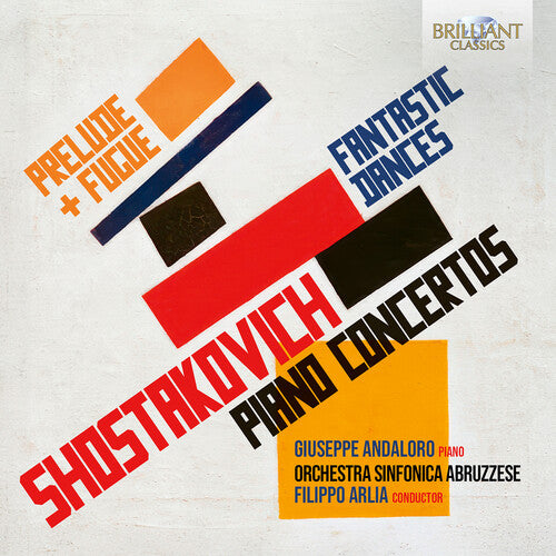 Giuseppe Andalora: Shostakovich: Prelude & Fugue, Fantastic Dances - COMPACT DISCS