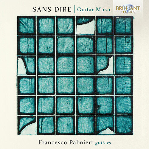 Francesco Palmieri: Sans Dire, Guitar Music - COMPACT DISCS