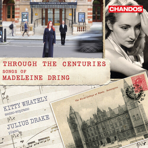 Kitty Whately: Through the Centuries - Songs of Madeleine Dring - COMPACT DISCS