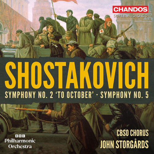 BBC Philharmonic Orchestra: Shostakovich: Symphony No. 2 "to October"; Symphony No. 5 - SUPER-AUDIO CD