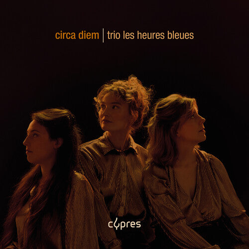 Les Heures Bleues: Circa Diem - COMPACT DISCS