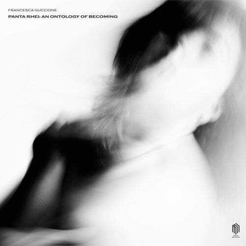 Francesca Guccione: Panta Rhei: An Ontology of Becoming - VINYL LP