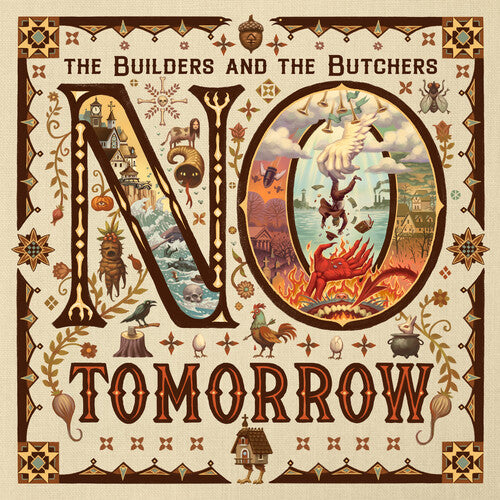 Builders & the Butchers: No Tomorrow - VINYL LP