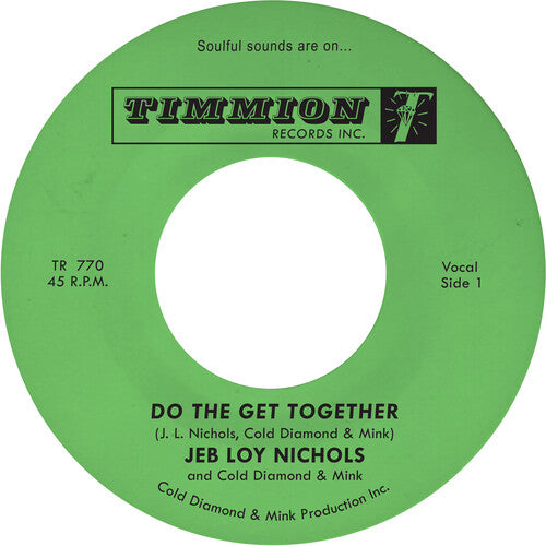 Nichols, Jeb Loy / Cold Diamond & Mink: Do the Get Together - Turquoise - 7-INCH SINGLE