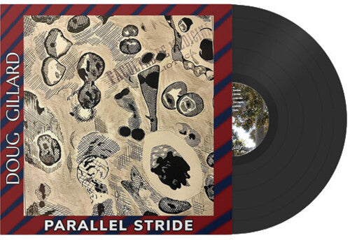Doug Gillard: Parallel Stride - VINYL LP