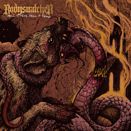 Bodysnatcher: Hell Is Here, Hell Is Home - COMPACT DISCS