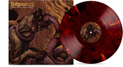 Bodysnatcher: Hell Is Here, Hell Is Home - VINYL LP