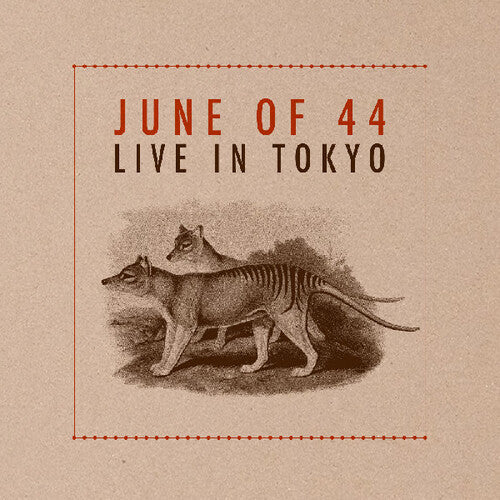 June of 44: Live in Tokyo - VINYL LP
