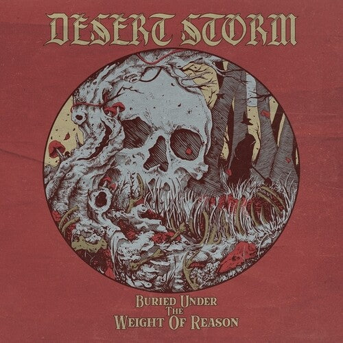 Desert Storm: Buried Under The Weight Of Reason - VINYL LP