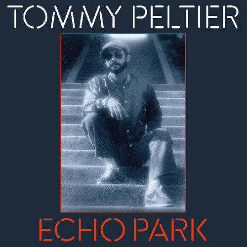Tommy Peltier: Echo Park (The 70s Sessions) - VINYL LP