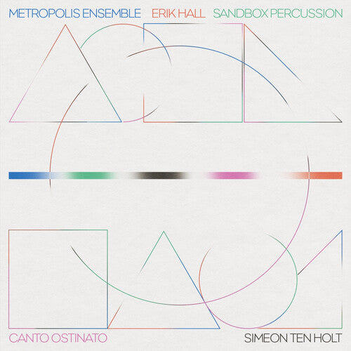 Metropolis Ensemble: Canto Ostinato - VINYL LP