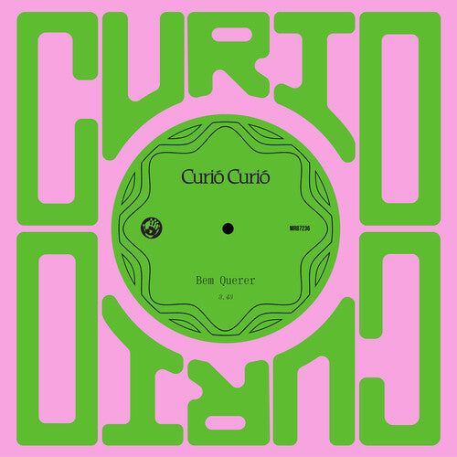 Curió Curió: Bem Querer / Amor Doente - 7-INCH SINGLE