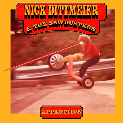 Nick Dittmeier & the Sawdusters: Apparition - VINYL LP