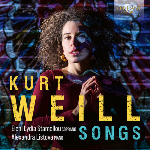 Eleni Lydia Stamellou: Weill: Songs - COMPACT DISCS