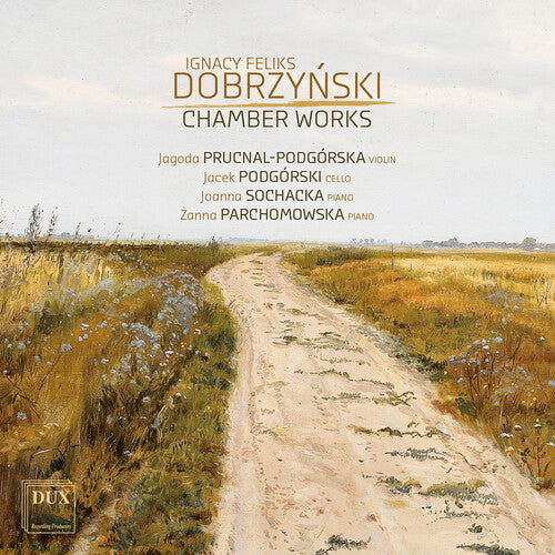 Jagoda Prucnal-Podgorska: Dobrzynski: Chamber Works - COMPACT DISCS