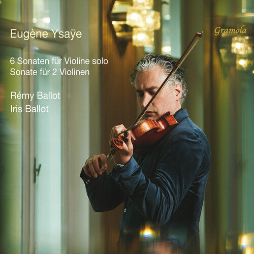 Remy Ballot: 6 Sonatas for Solo Violin, Op. 27; Sonata for Two Violins - COMPACT DISCS