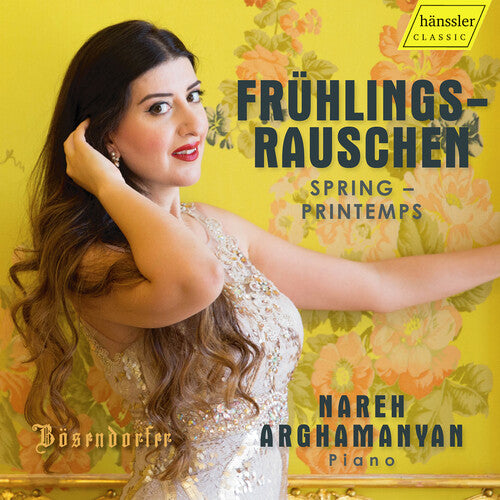 Nareh Arghamanyan: Fruhlingsrauschen - Piano works by Schubert, Grieg, Mendelssohn, and many more - COMPACT DISCS