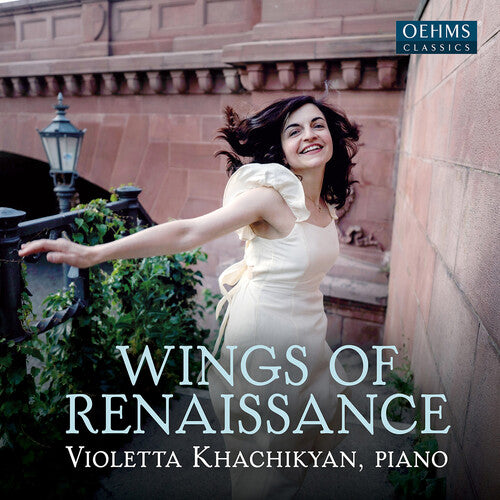 Violetta Khachikyan: Wings of Renaissance - COMPACT DISCS