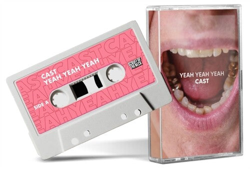 The Cast: Yeah Yeah Yeah - CASSETTES