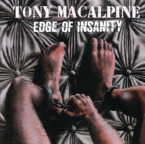 Macalpine, Tony: Edge of Insanity