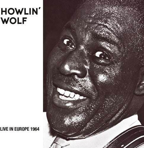 Howlin Wolf: Live in Europe 1964 - COMPACT DISCS