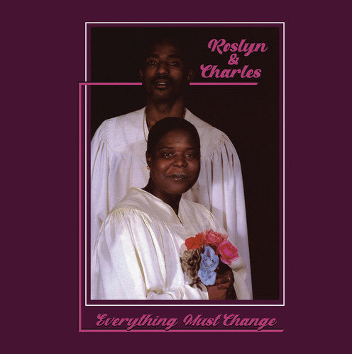 Roslyn & Charles: Everything Must Change - COMPACT DISCS