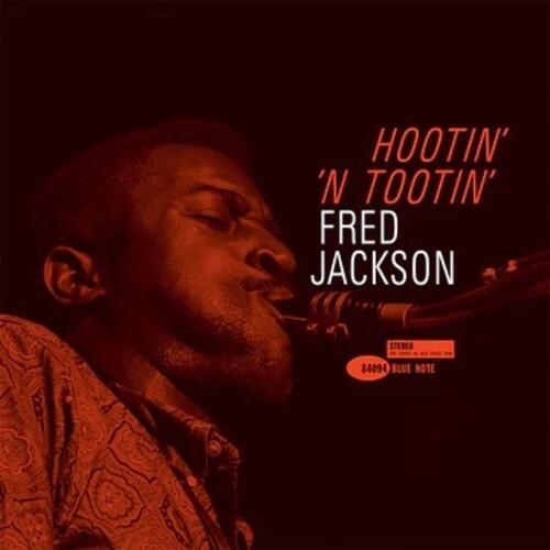 Fred Jackson: Hootin' N' Tootin' (Blue Note Tone Poet Edition) - VINYL LP