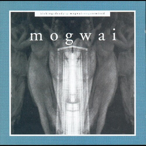 Mogwai: Kicking A Dead Pig - COMPACT DISCS