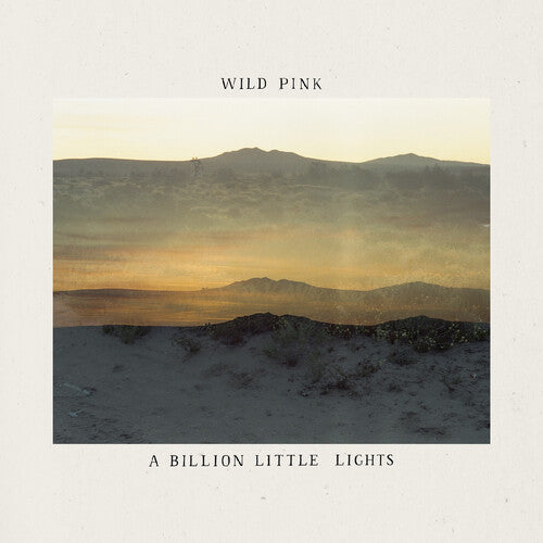 Wild Pink: A Billion Little Lights - VINYL LP