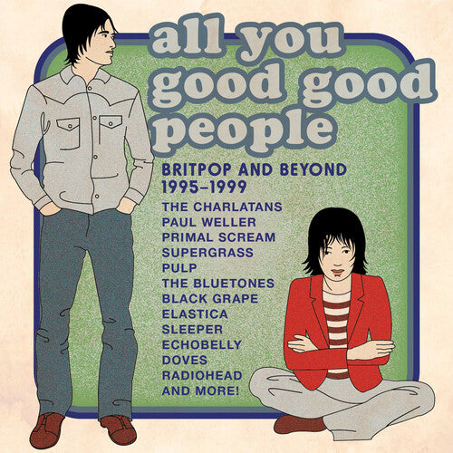 All You Good Good People: Britpop & Beyond 1995-99: All You Good Good People - Britpop & Beyond 1995-1999 / Various - COMPACT DISCS