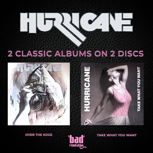 Hurricane: Over The Edge & Take What You Want - COMPACT DISCS