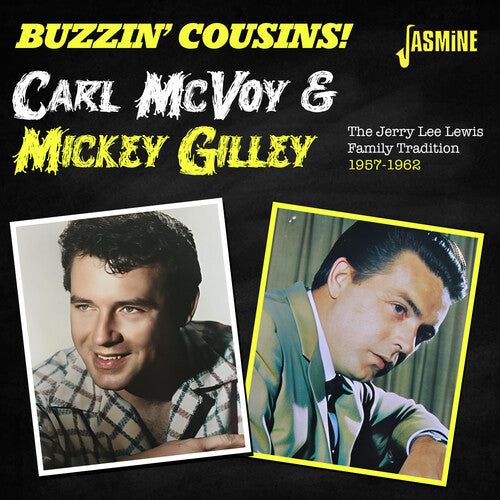 McVoy, Carl / Gilley, Mickey: Buzzin' Cousins! The Jerry Lee Lewis Family Tradition 1957-1962 - COMPACT DISCS