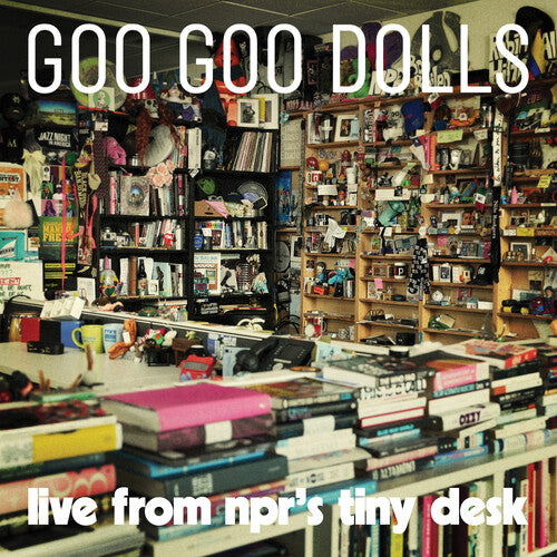 Goo Goo Dolls: Live From NPR's Tiny Desk - VINYL LP