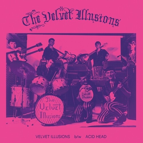 Velvet Illusions: Velvet Illusions/Acid Head - 7-INCH SINGLE