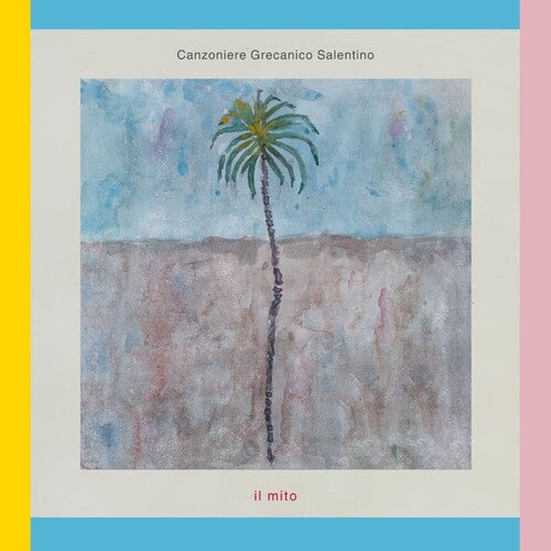 Canzoniere Grecanico Salentino: Il Mito - COMPACT DISCS
