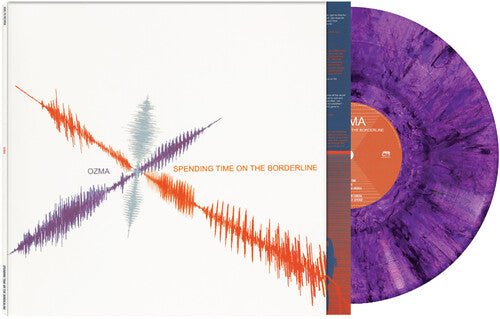 Ozma: Spending Time On The Borderline - VINYL LP