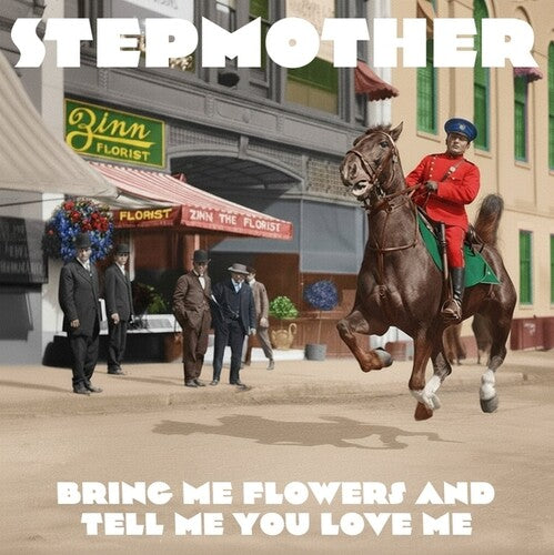 Stepmother: Bring Me Flowers And Tell Me You Love Me - VINYL LP