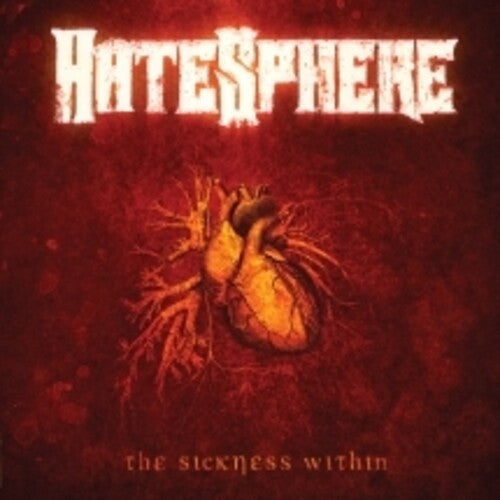 Hatesphere: The Sickness Within (Reissue 2026) - COMPACT DISCS